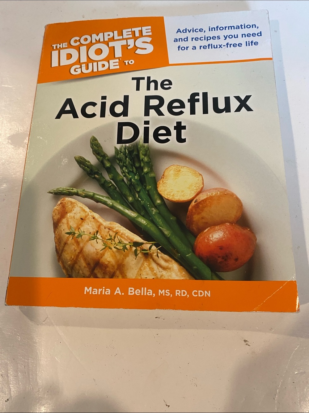 “The Complete Idiot’s Guide to the Acid Reflux Diet,”